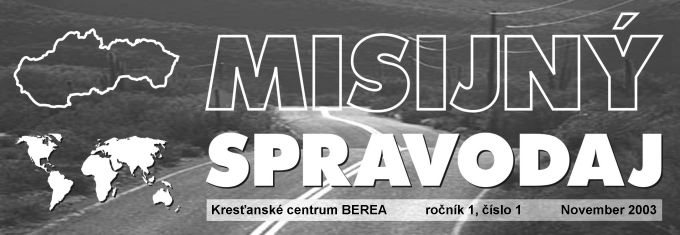 MISIJN� SPRAVODAJ �. 1/2003